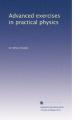 Book cover: Advanced Exercises in Practical Physics