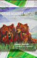 Book cover: Crime Against Nature: A More Accurate Telling of What's Natural