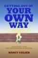 Book cover: Getting Out of Your Own Way: Unlocking Your True Performance Potential
