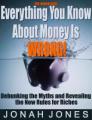 Small book cover: Everything You Know About Money is Wrong!