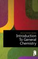 Book cover: Introduction to General Chemistry