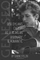 Book cover: Bob Dylan's Career as a Blakean Visionary and Romantic