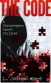 Book cover: The Code: A Christopher Lance Thriller