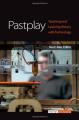Book cover: Pastplay: Teaching and Learning History with Technology