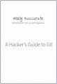Small book cover: A Hacker's Guide to Git