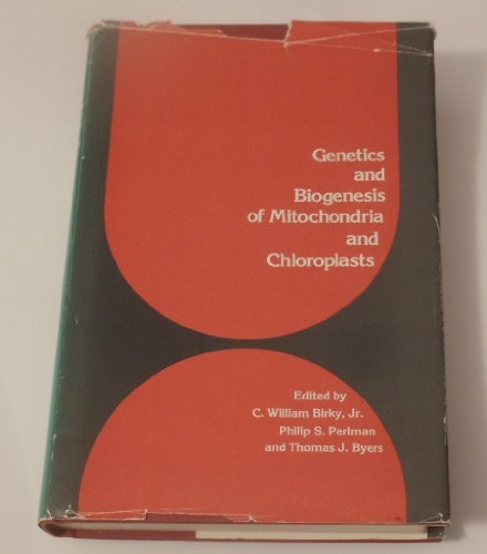 Large book cover: Genetics and Biogenesis of Mitochondria and Chloroplasts
