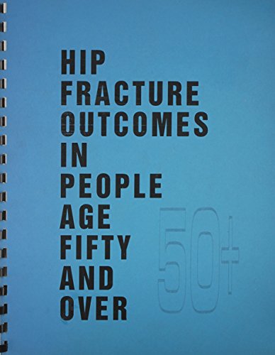 Large book cover: Hip Fracture Outcomes in People Age 50 and Over