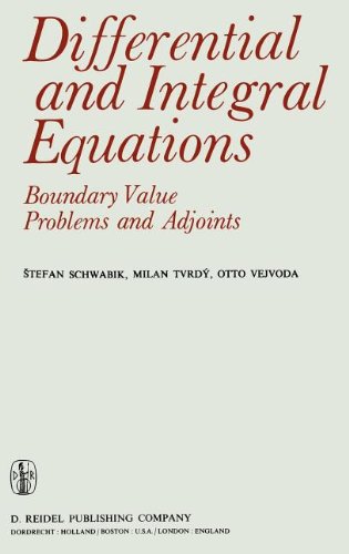 Large book cover: Differential and Integral Equations: Boundary Value Problems and Adjoints