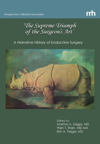 Large book cover: The Supreme Triumph of the Surgeon's Art: Narrative History of Endocrine Surgery