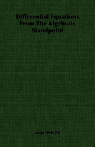 Large book cover: Differential Equations From The Algebraic Standpoint