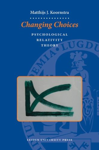 Large book cover: Changing Choices: Psychological Relativity Theory