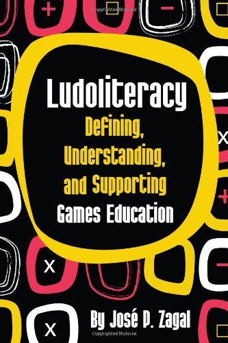 Large book cover: Ludoliteracy: Defining, Understanding, and Supporting Games Education