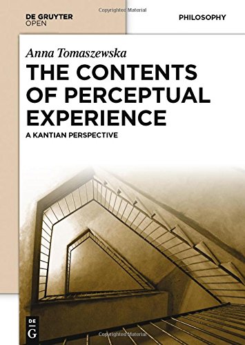 Large book cover: The Contents of Perceptual Experience: A Kantian Perspective
