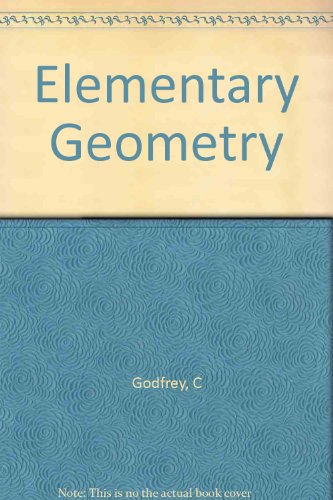 Large book cover: Elementary Geometry: Practical and Theoretical