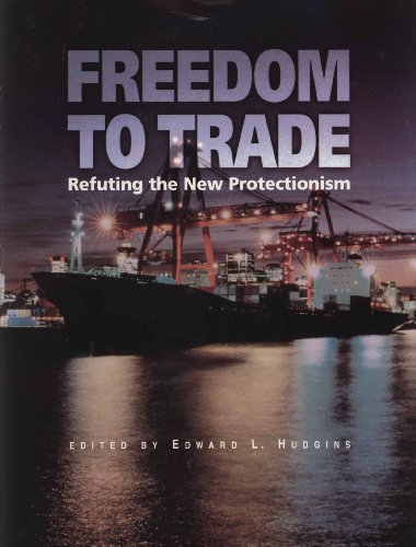 Large book cover: Freedom to Trade: Refuting the New Protectionism