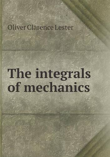 Large book cover: The Integrals of Mechanics
