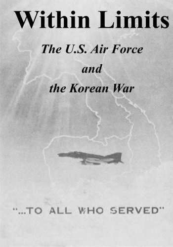 Large book cover: Within Limits: The U.S. Air Force and the Korean War