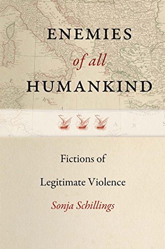 Large book cover: Enemies of All Humankind: Fictions of Legitimate Violence