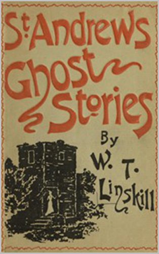 Large book cover: St. Andrews Ghost Stories