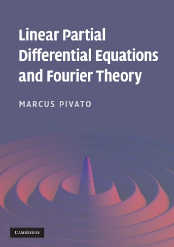 Large book cover: Linear Partial Differential Equations and Fourier Theory