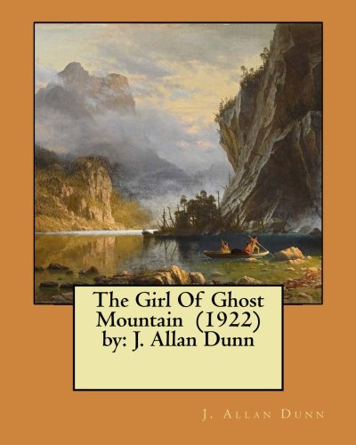 Large book cover: The Girl of Ghost Mountain