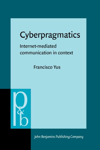 Large book cover: Cyberpragmatics: Internet-Mediated Communication in Context