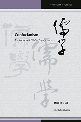 Large book cover: Confucianism: Its Roots and Global Significance