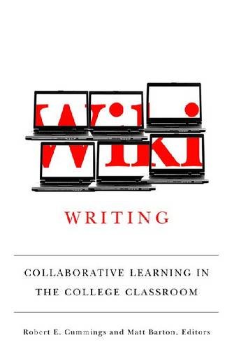 Large book cover: Wiki Writing: Collaborative Learning in the College Classroom