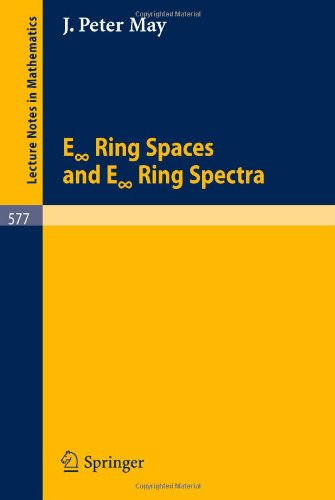 Large book cover: E 'Infinite' Ring Spaces and E 'Infinite' Ring Spectra
