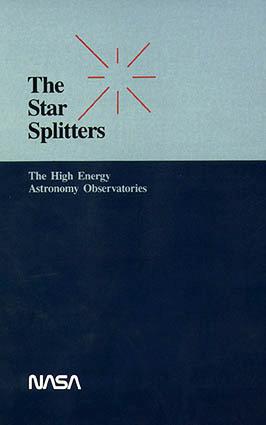 Large book cover: The Star Splitters: The High Energy Astronomy Observatories