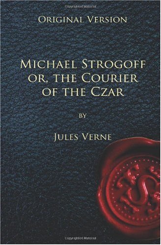 michael strogoff courier of the czar