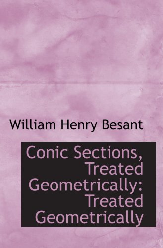 Large book cover: Conic Sections Treated Geometrically