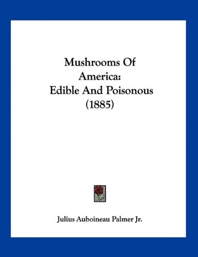 Large book cover: Mushrooms of America, Edible and Poisonous