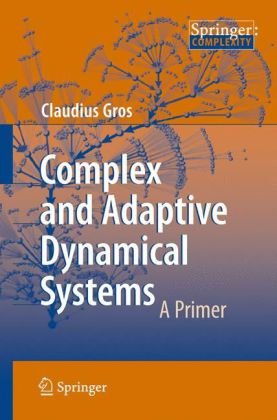 Large book cover: Complex and Adaptive Dynamical Systems: A Primer