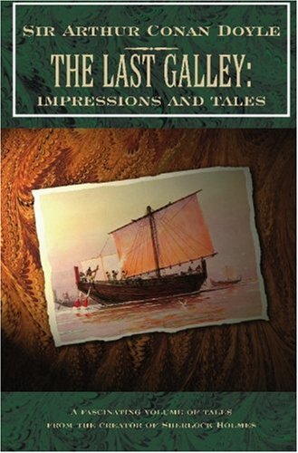 Large book cover: The Last Galley: Impressions and Tales