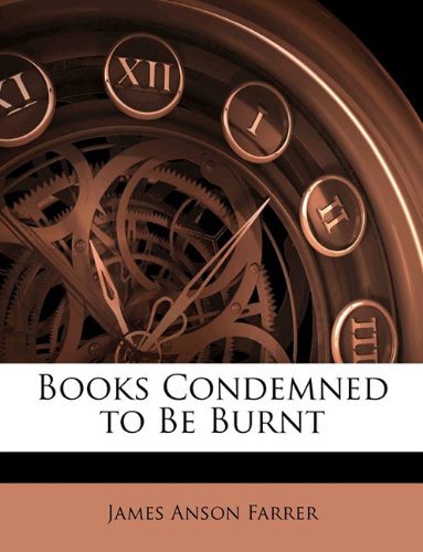 Large book cover: Books Condemned to be Burnt