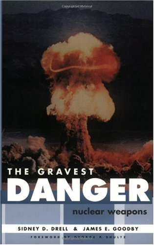Large book cover: The Gravest Danger: Nuclear Weapons