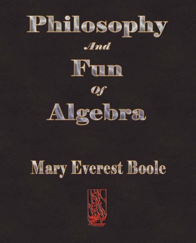 Large book cover: Philosophy and Fun of Algebra
