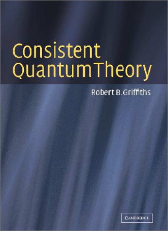 Large book cover: Consistent Quantum Theory