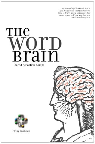 Large book cover: The Word Brain: A Short Guide to Fast Language Learning