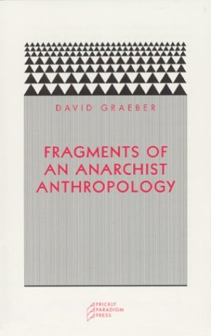 Large book cover: Fragments of an Anarchist Anthropology