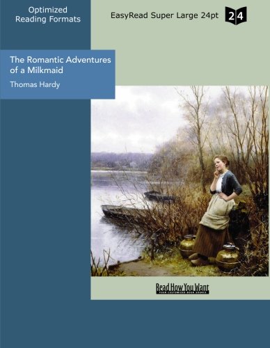 Large book cover: The Romantic Adventures of a Milkmaid