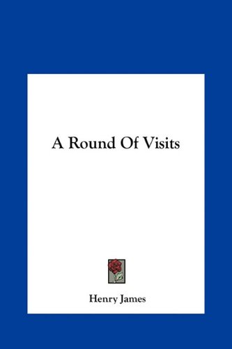 Large book cover: A Round of Visits