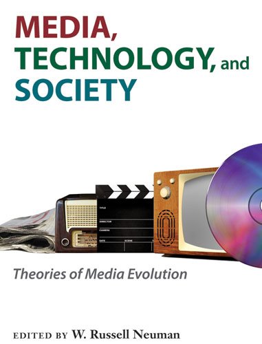 Large book cover: Media, Technology, and Society: Theories of Media Evolution