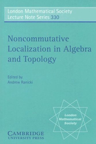 Large book cover: Noncommutative Localization in Algebra and Topology
