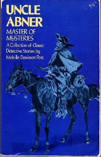 Large book cover: Uncle Abner, Master of Mysteries