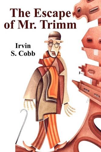 Large book cover: The Escape of Mr. Trimm
