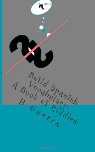 Large book cover: Build Spanish Vocabulary: A Book of Riddles