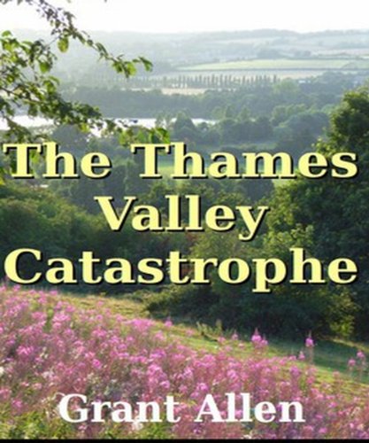 Large book cover: The Thames Valley Catastrophe