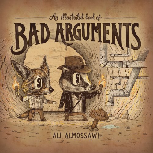 Large book cover: An Illustrated Book of Bad Arguments